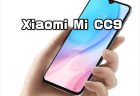 低価格ミッドアッパーレンジ端末「Xiaomi Mi CC9 / CC9e」発売！スペックレビュー