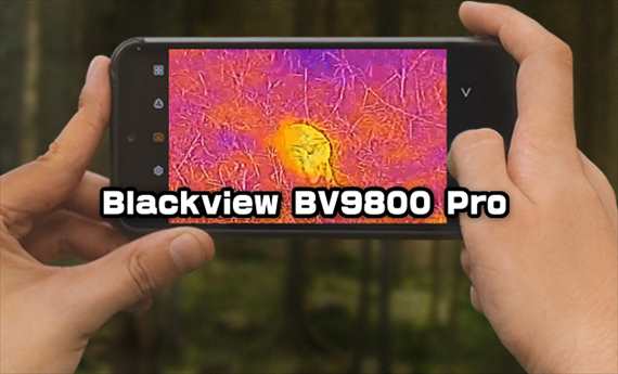 Etoren 赤外線サーモグラフィカメラ搭載スマホ Blackview Bv9800 Pro 入荷 スペックレビュー スマホlaboホンテン
