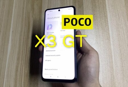 【新製品クーポン】POCOのぶっとび高コスパ5G端末「Poco X3 GT」発売！スペックレビュー