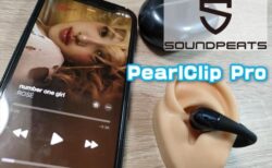 SOUNDPEATS CC イヤーカフイヤホン実機レビュー！エントリーモデルの耳を塞がないイヤホン