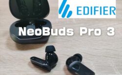 【実機レビュー】更に進化した強力なノイキャン性能のミッドモデル「Edifier NeoBuds Pro 3」
