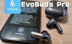 Edifier EvoBuds Pro実機レビュー！海外旅行に便利なAi翻訳・立体音響機能つきのANCワイヤレスイヤホン