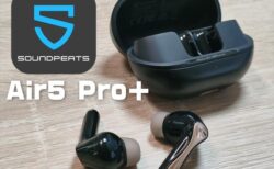 SOUNDPEATS Air5 Pro＋実機レビュー！MEMSドライバー搭載で音質が大幅にアップ！強力ANCワイヤレスイヤホン