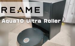 【実機レビュー】Dreameローラーモップ搭載の最高峰ロボット掃除機「Aqua10 Ultra Roller」発売！11月7日クラファン開始！