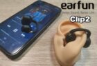 【先行予約開始】EarFun Clip2実機レビュー！新モデルでドライバーサイズアップ！ハイレゾ対応のイヤーカフイヤホン！